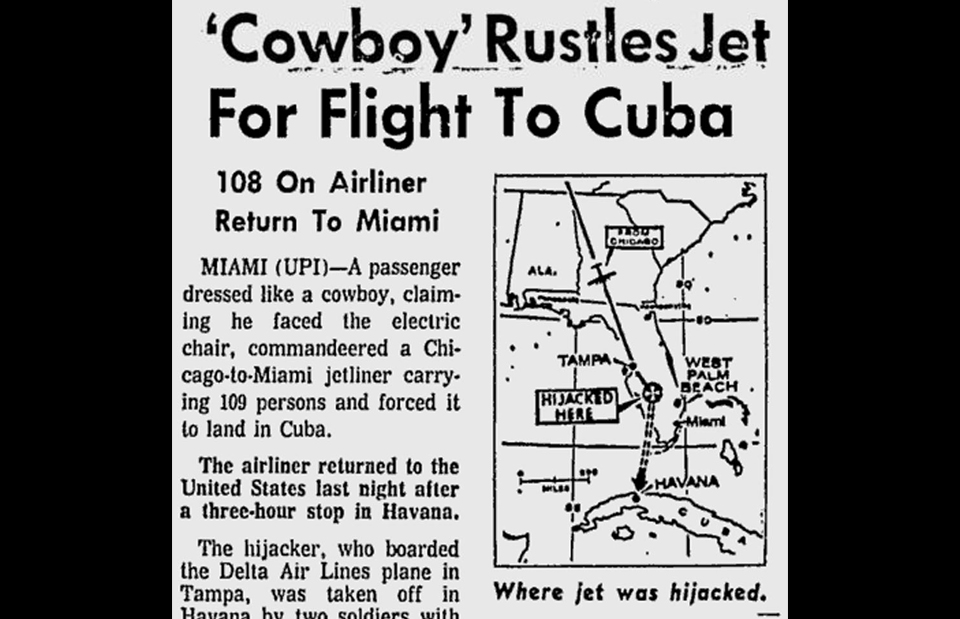14. Cuba was the sole destination for American skyjackers during the first phase of the epidemic. Most were imprisoned in tropical gulags after arriving in Havana.